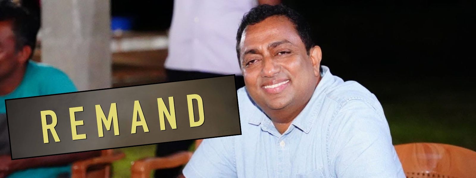 Akila Viraj Sent to Remand Until August 18